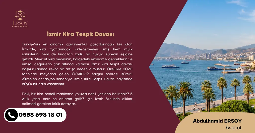 izmir kira tespit davası hakkında kısa açıklama içeren ve izmir kira avukatı Av.Abdulhamid Ersoy'un iletişim bilgilerini içeren görsel